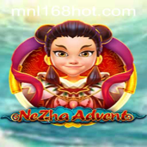 Exploring the Exciting World of NeZhaAdvent: A Fusion of Casino Gaming and Mythology